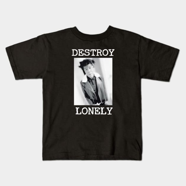 Destroy Lonely Solitude Kids T-Shirt by BUKTU